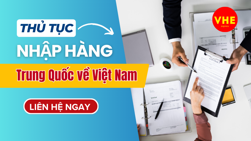 Thủ tục nhập hàng từ Trung Quốc về việt nam